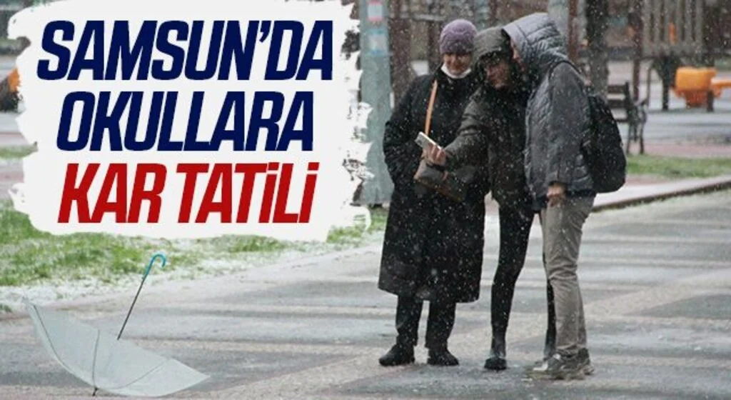 Samsun’da okullara kar tatili