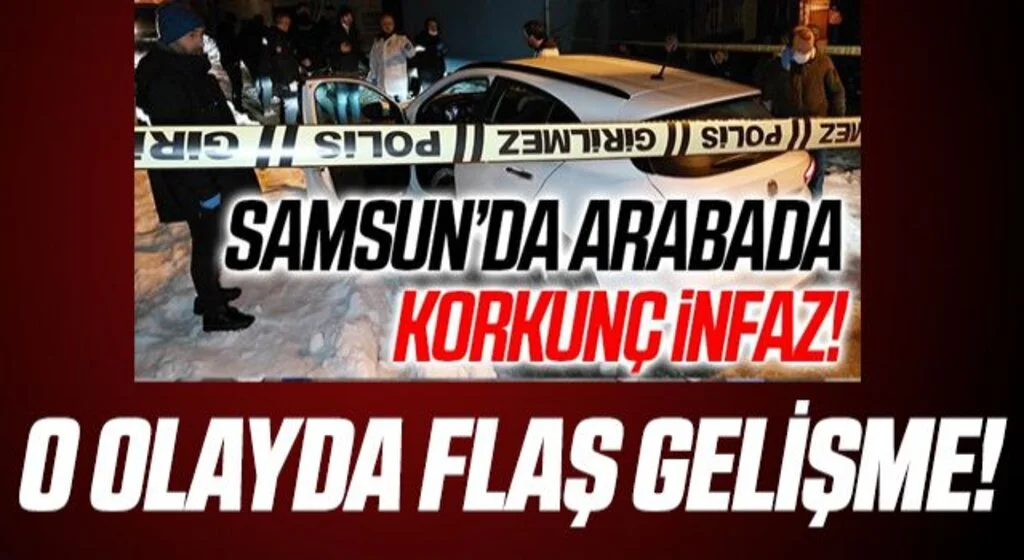 Samsun'da otomobildeki cinayetle ilgili 2 kişi daha gözaltına alındı