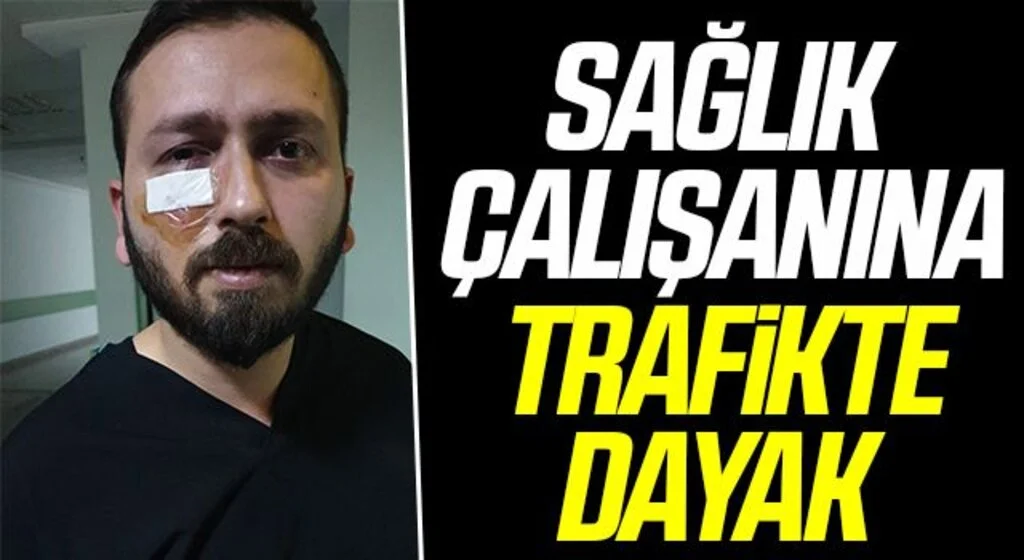 Samsun'da Sağlık çalışanına trafikte dayak 