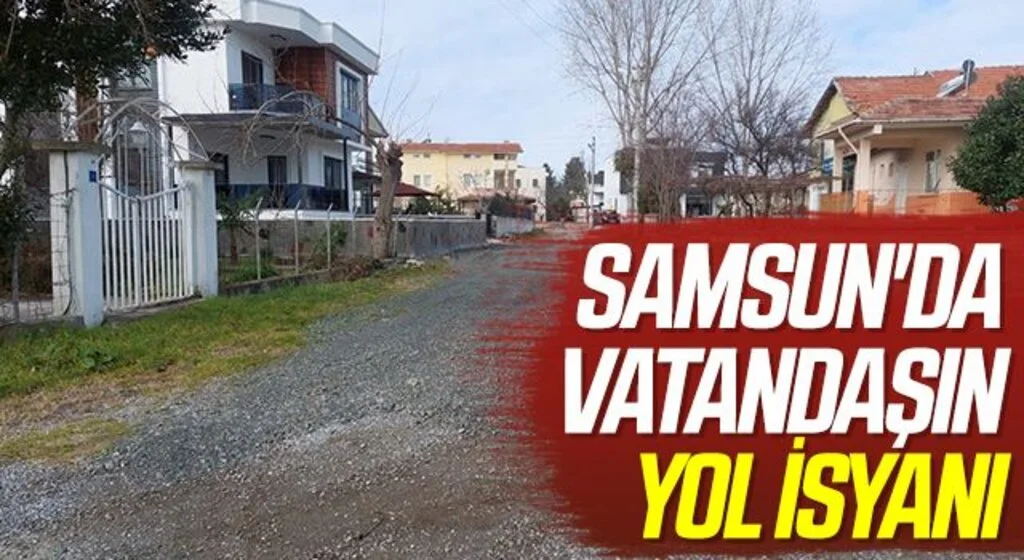 Samsun'da Vatandaşın yol isyanı