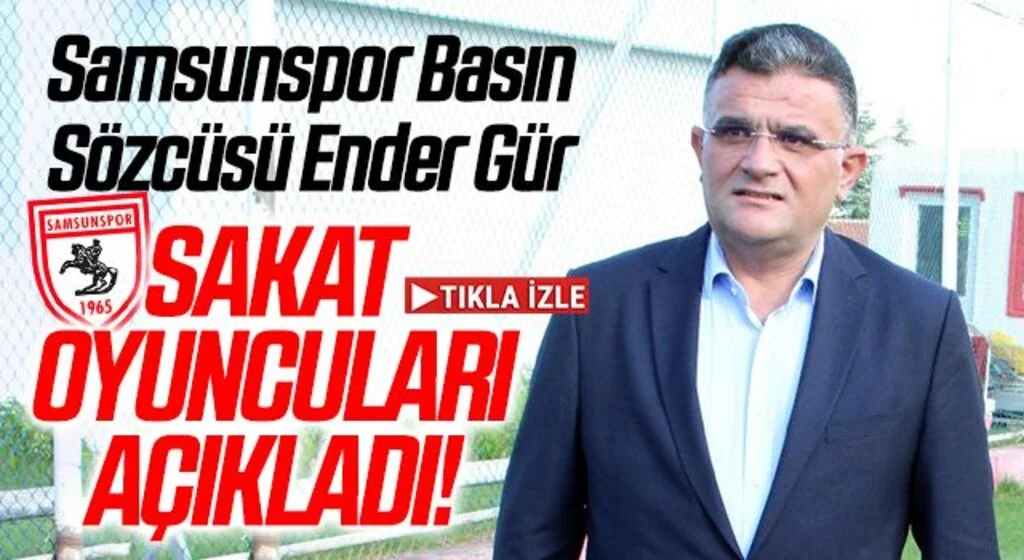 Samsunspor Basın Sözcüsü Ender Gür'den Sakatlar Hakkında Açıklama