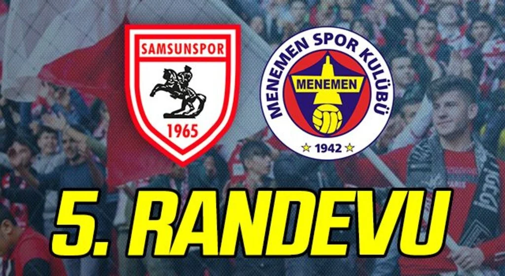 Samsunspor ile Menemenspor 5. randevuya çıkacak