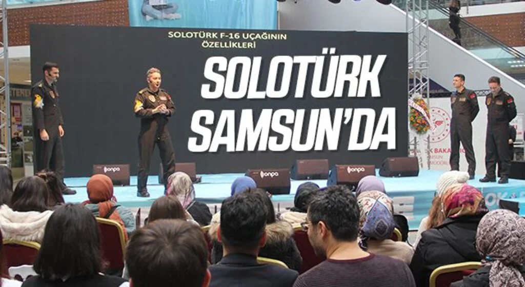 SOLOTÜRK ekibinden Samsun’da söyleşi