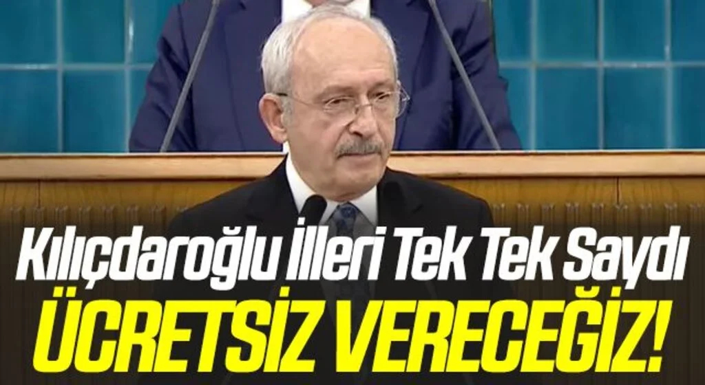 Son dakika | CHP lideri Kemal Kılıçdaroğlu illeri tek tek saydı: Elektriği ücretsiz vereceğiz