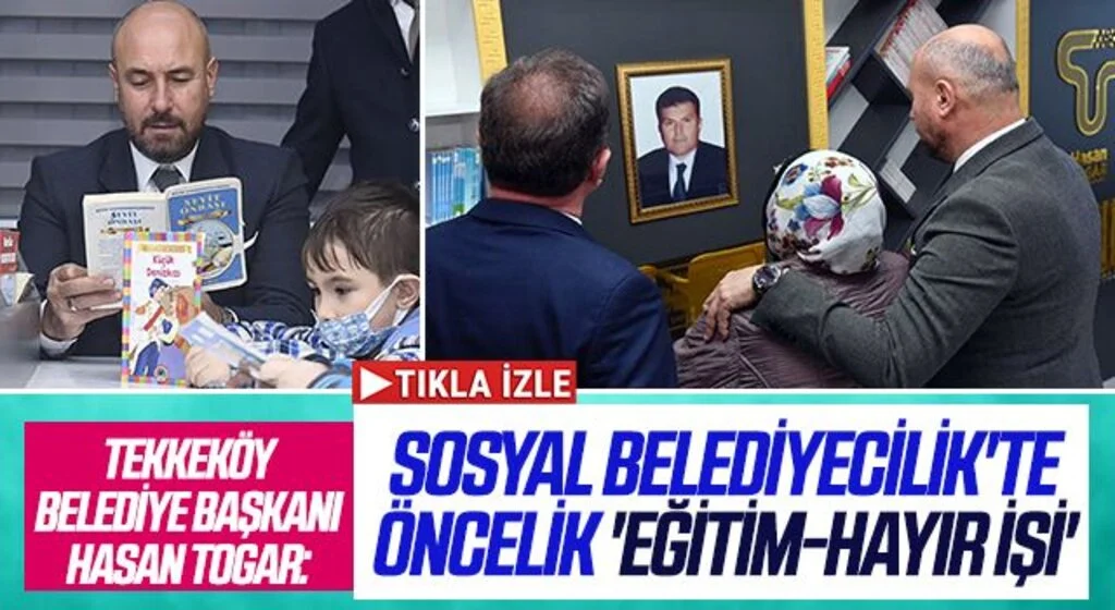 Tekkeköy Belediye Başkanı Hasan Togar: Sosyal Belediyecilik'te Öncelik 'Eğitim-Hayır İşi'