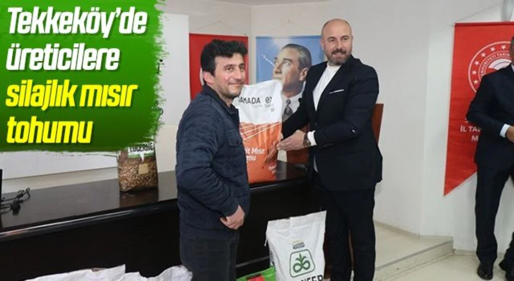 Tekkeköy’de üreticilere 6 ton silajlık mısır tohumu dağıtıldı