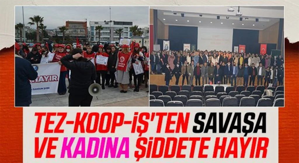 TEZ-KOOP-İş'ten Savaşa ve Kadına Şiddete Hayır