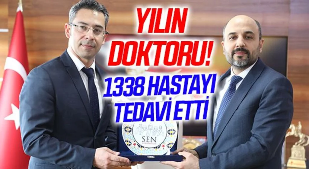 'Yılın doktoru'  1338 hastayı  tedavi etti 