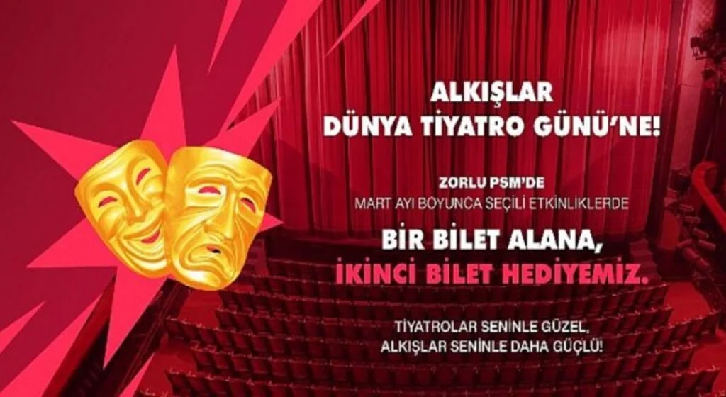 Zorlu PSM’den Dünya Tiyatro Günü’ne özel 1+1 bilet kampanyası