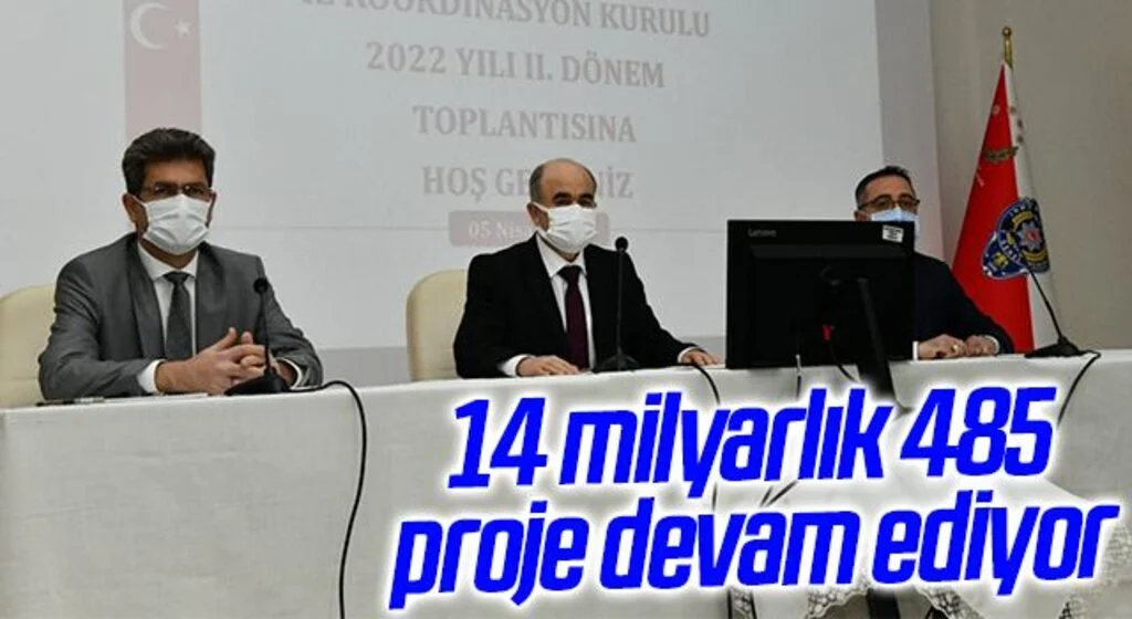 14 milyarlık 485 proje devam ediyor