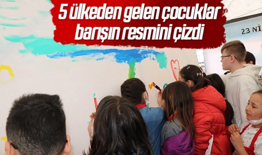 5 ülkeden gelen çocuklar barışın resmini çizdi