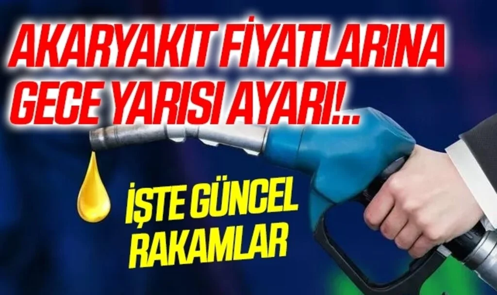 Akaryakıt fiyatlarına gece yarısı ayarı! Motorin litresi zamlandı... İşte güncel akaryakıt fiyatları