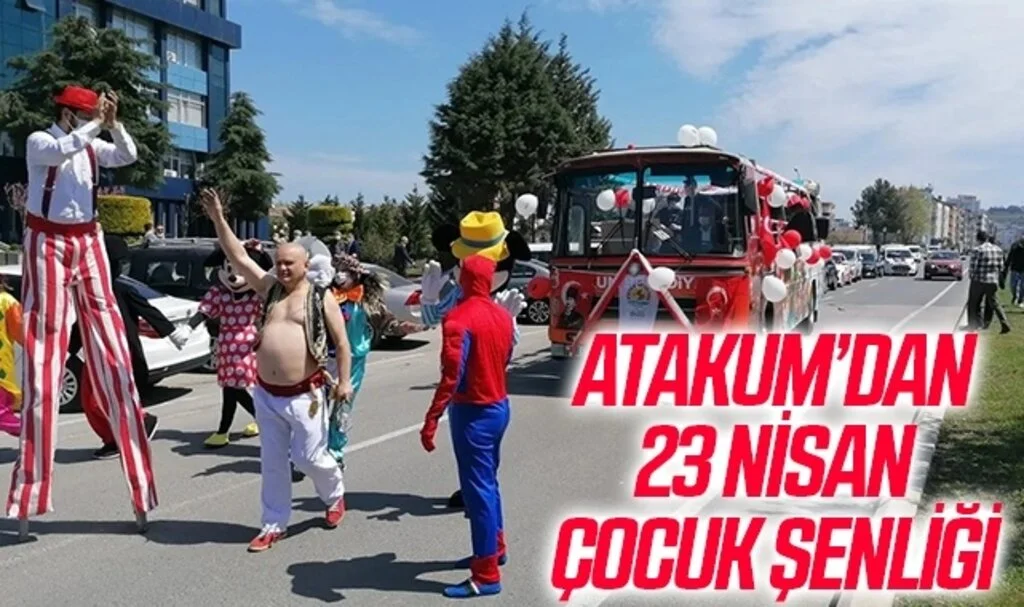 Atakum Belediyesi’nden 23 Nisan’da “Çocuk Şenliği”