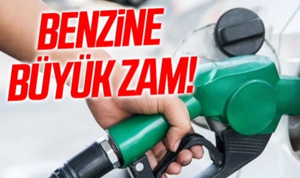 Benzine bu gece yarısından itibaren geçerli olmak üzere büyük zam geliyor