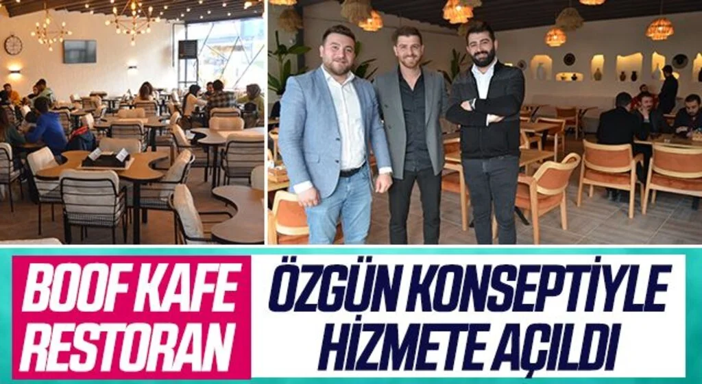Boof Kafe Restoran Özgün Konseptiyle Hizmete Açıldı
