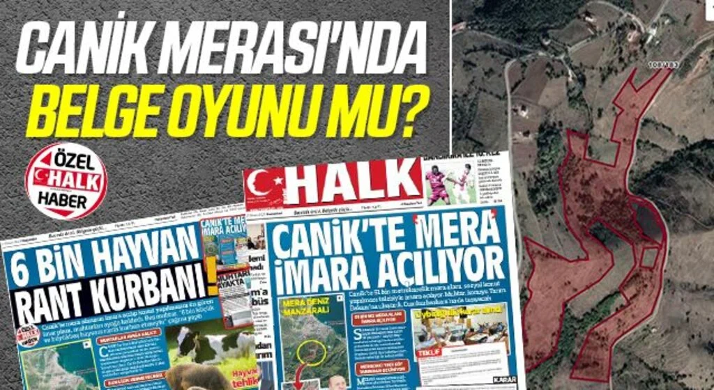 Canik Merası'nda Belge Oyunu Mu?