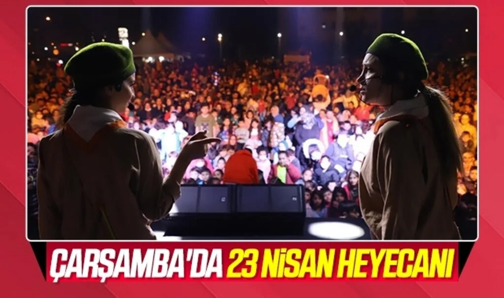 Çarşamba'da 23 Nisan Heyecanı