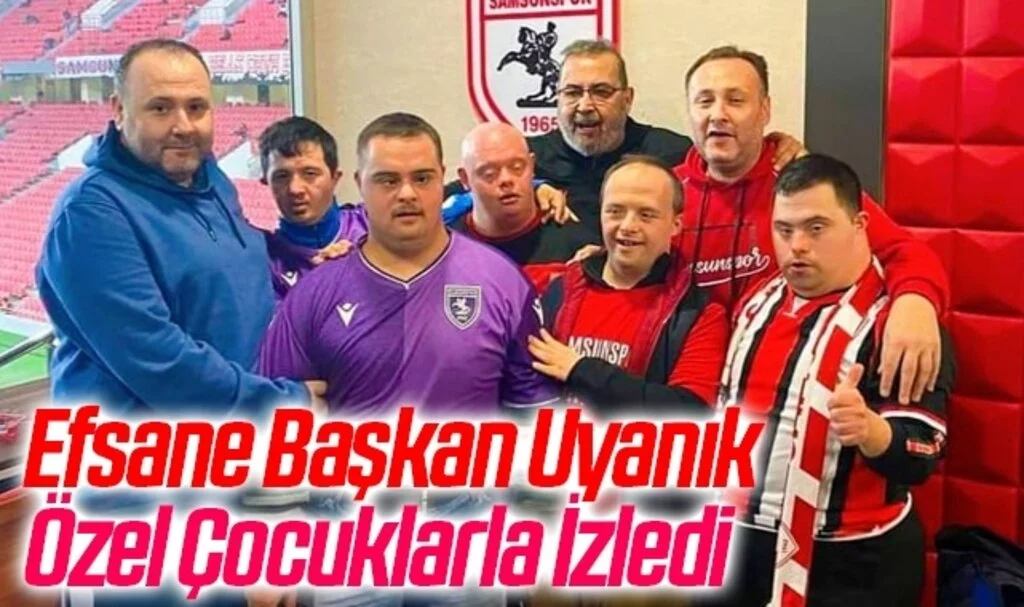 Efsane Başkan İsmail Uyanık Samsunspor Maçını Özel Çocuklarla İzledi