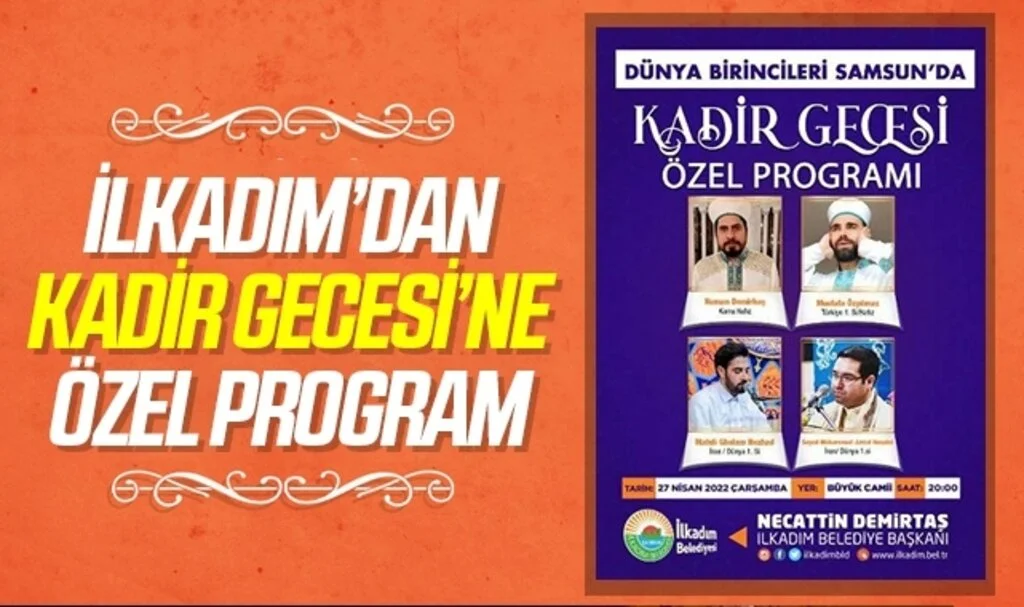 İlkadım'dan Kadir Gecesi’ne özel program