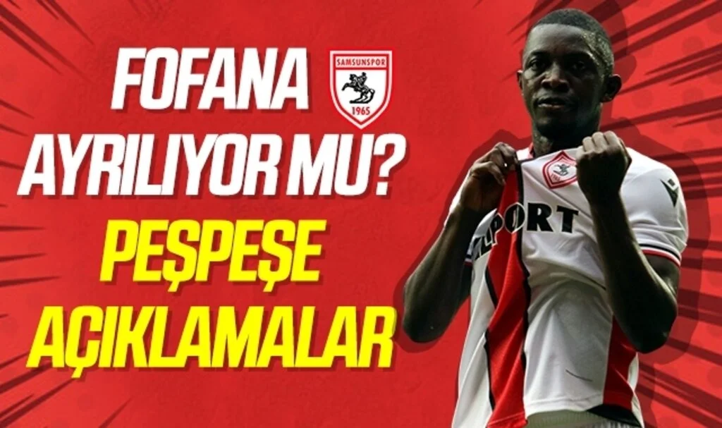 Moryke Fofana Samsunspor'da Ayrılıyor Mu? Başkan Yüksel Yıldırım ve Batu Kaplan'dan Açıklama