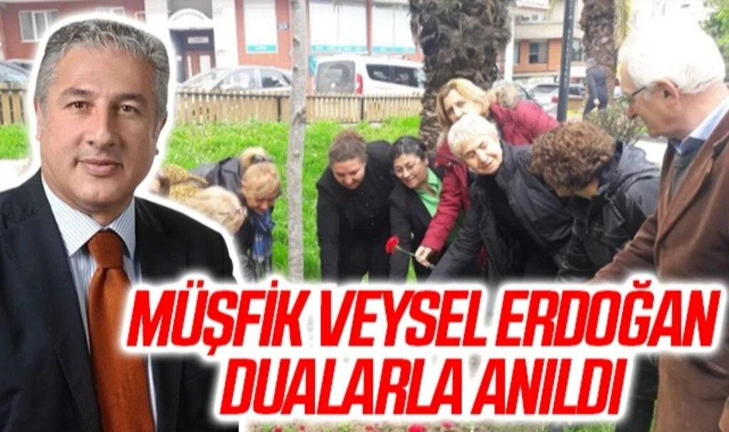 Müşfik Veysel Erdoğan DUALARLA ANILDI 