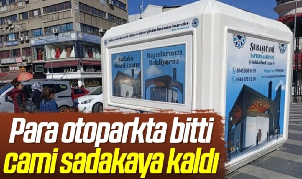 Para otoparkta bitti cami sadakaya kaldı