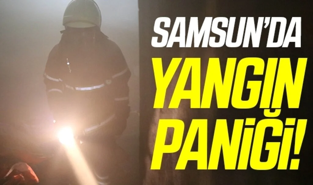 Samsun'da Kazan dairesinde yangın paniği