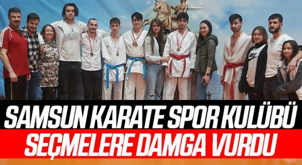 Samsun Karate Spor Kulübü Seçmelere Damga Vurdu