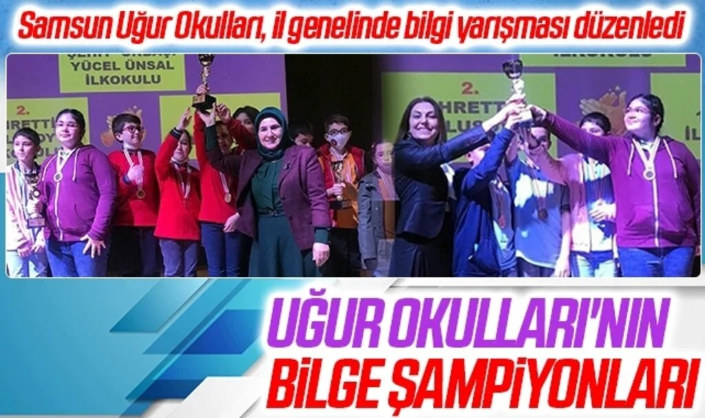 Samsun Uğur Okulları, il genelinde bilgi yarışması düzenledi! UĞUR OKULLARI'NIN BİLGE ŞAMPİYONLARI
