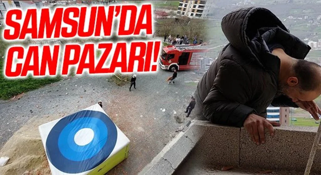Samsun'da 11. katta can pazarı
