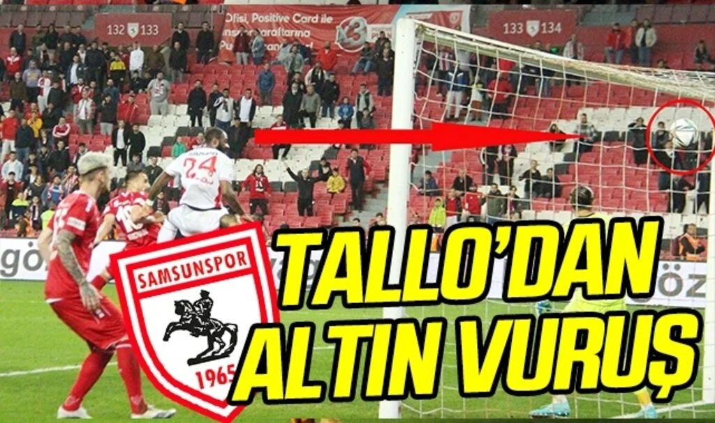 Samsunspor'da Junior Tallo'dan Altın Vuruş