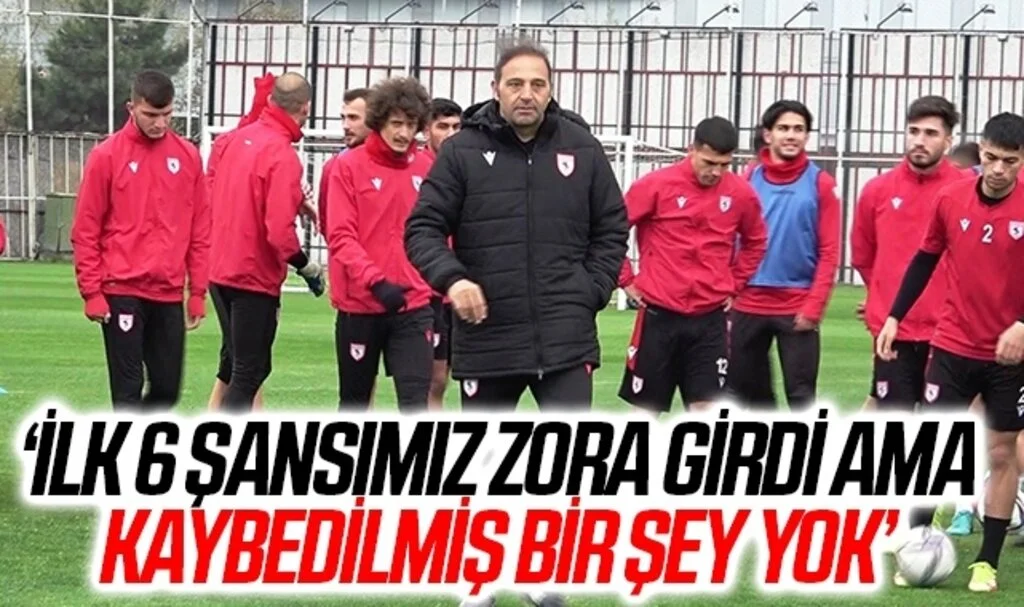 Samsunspor Teknik Direktörü Fuat Çapa: İlk 6 şansımız zor girdi ama kaybedilmiş bir şey yok