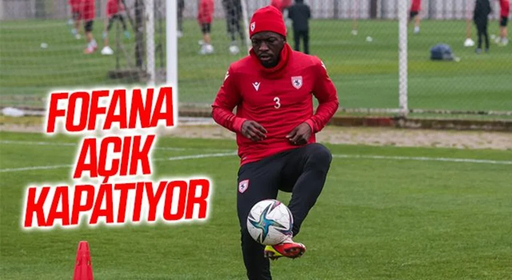 Samsunspor'da Fofana Açık Kapatıyor