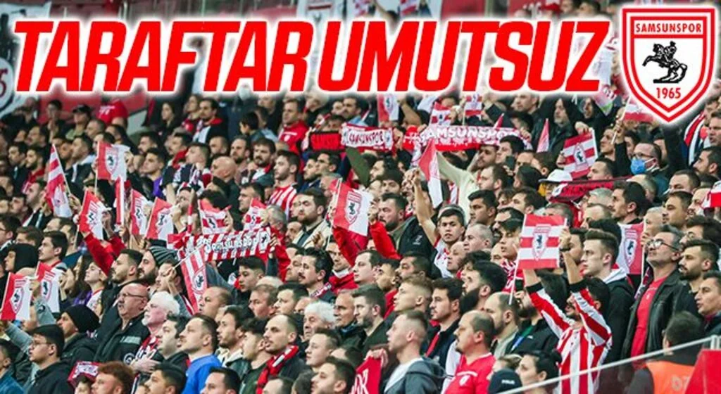 Samsunspor'da Taraftar Umutsuz