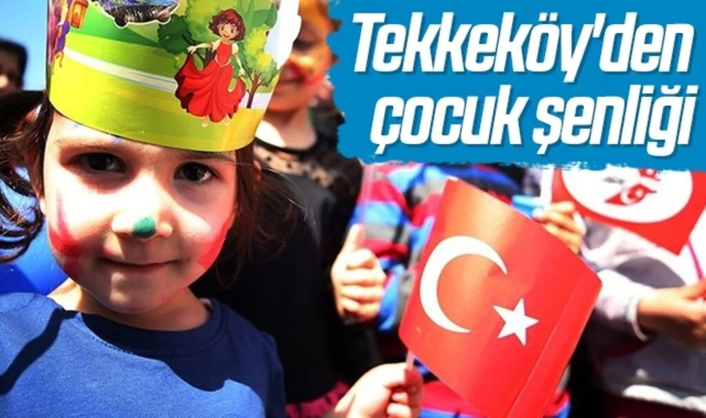 Tekkeköy'den çocuk şenliği
