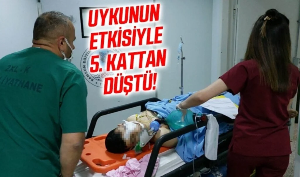 19 yaşındaki genç uykunun etkisiyle 5. kattan düşerek ağır yaralandı