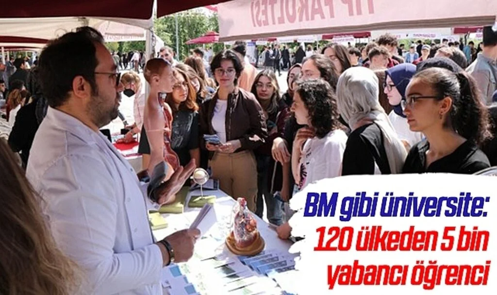 BM gibi üniversite: 120 ülkeden 5 bin yabancı öğrenci