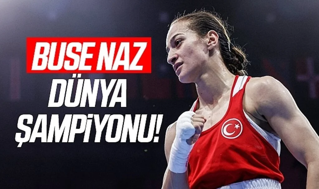 Buse Naz Çakıroğlu dünya şampiyonu oldu