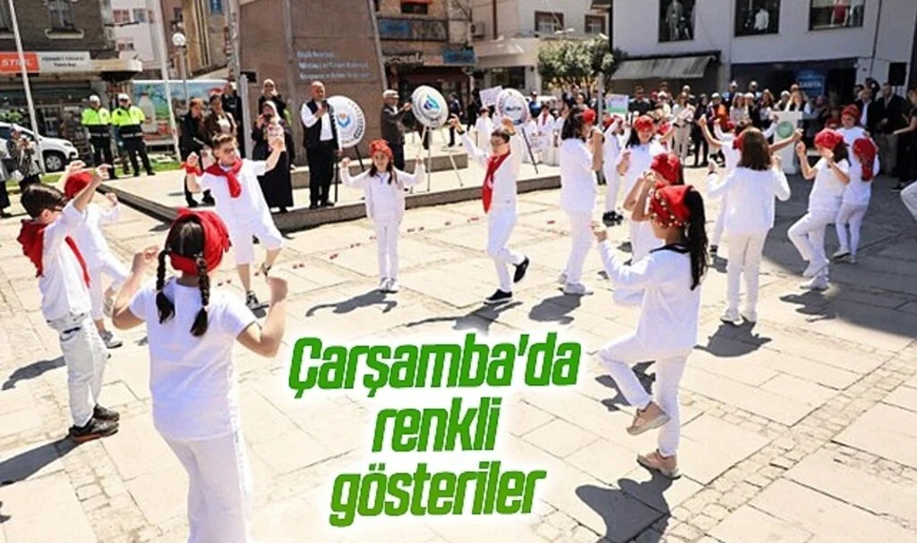 Çarşamba'da renkli gösteriler