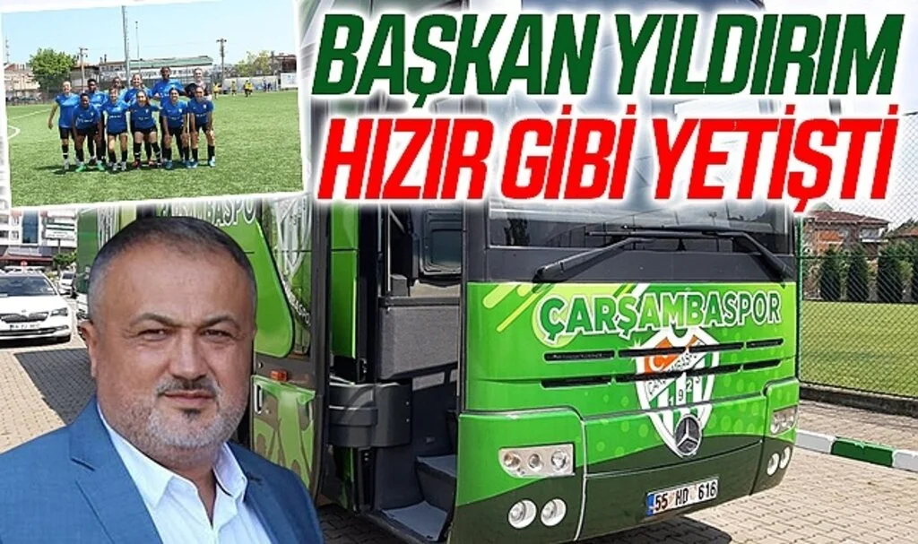 Çarşambaspor Başkanı Özkan Yıldırım YAB-PA'ya Hızır Gibi Yetişti