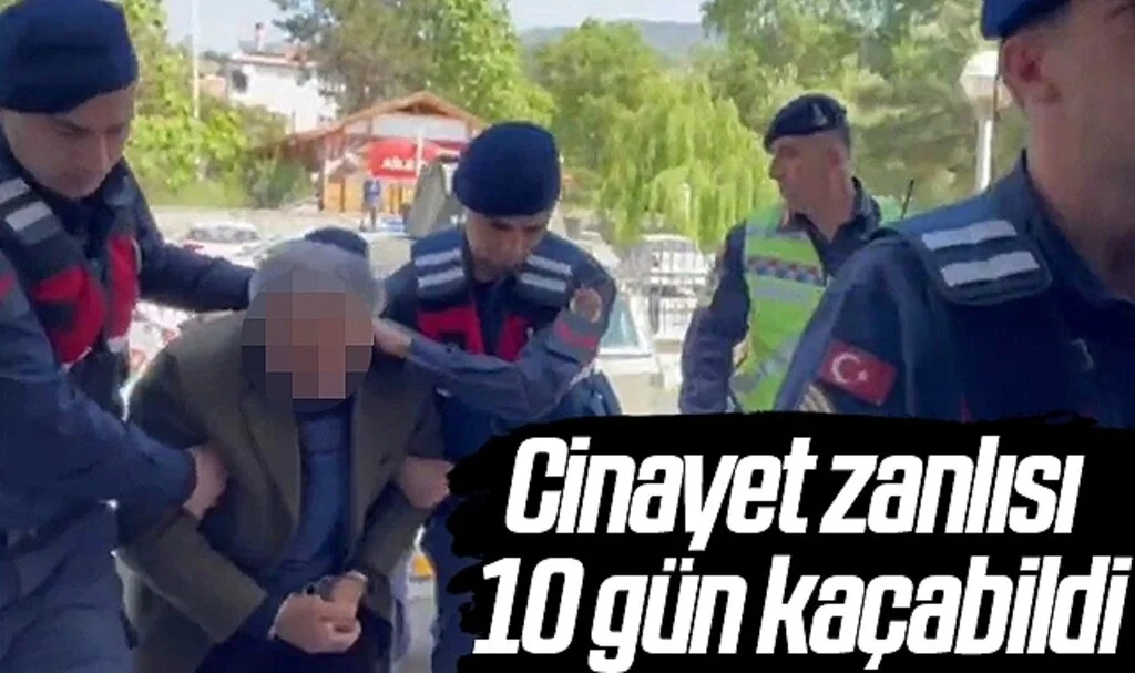 Cinayet zanlısı 10 gün kaçabildi