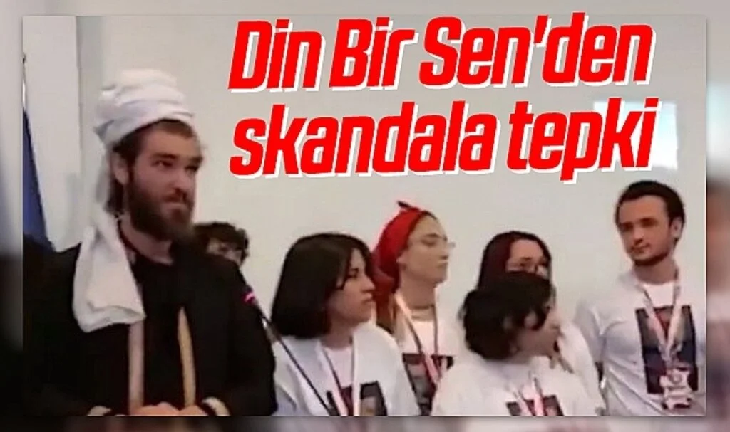 Din Bir Sen'den skandala tepki 