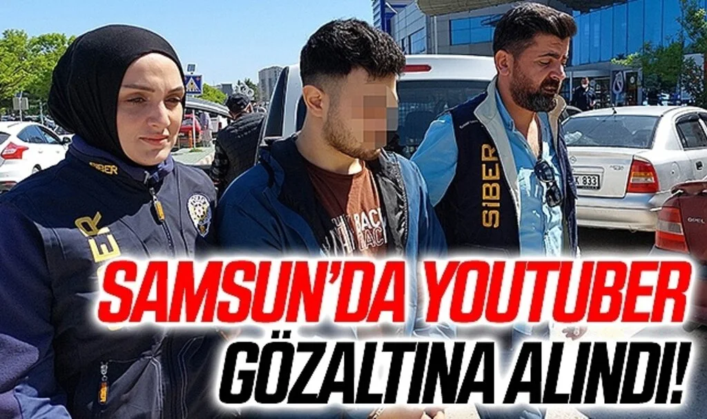 Samsun'da 22 yaşındaki youtubera 'sanal dolandırıcılık' gözaltısı