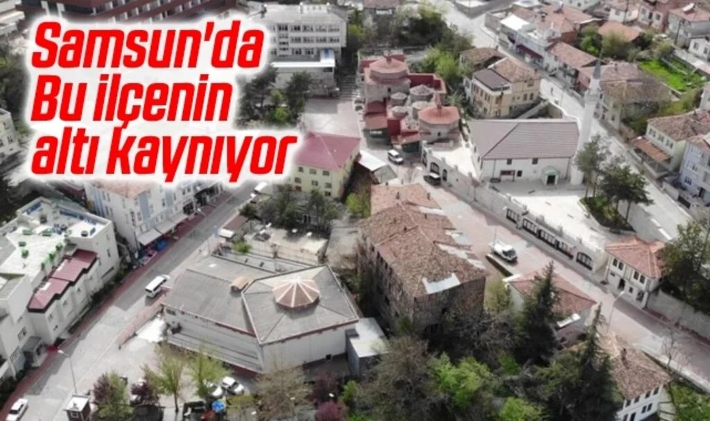 Samsun'da Bu ilçenin altı kaynıyor