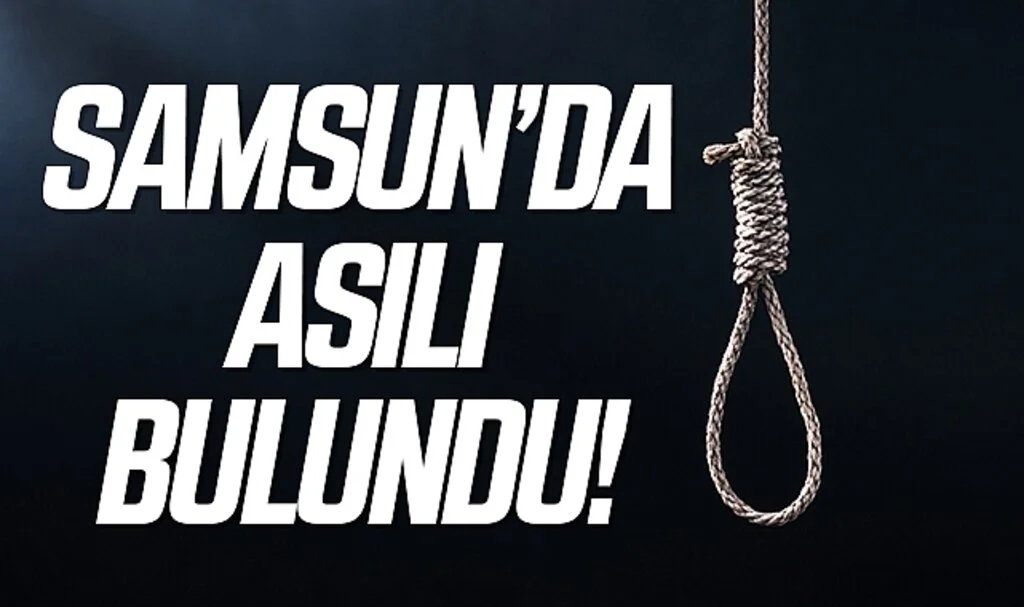 Samsun'da Çatı katı çıkış boşluğunda asılı bulundu