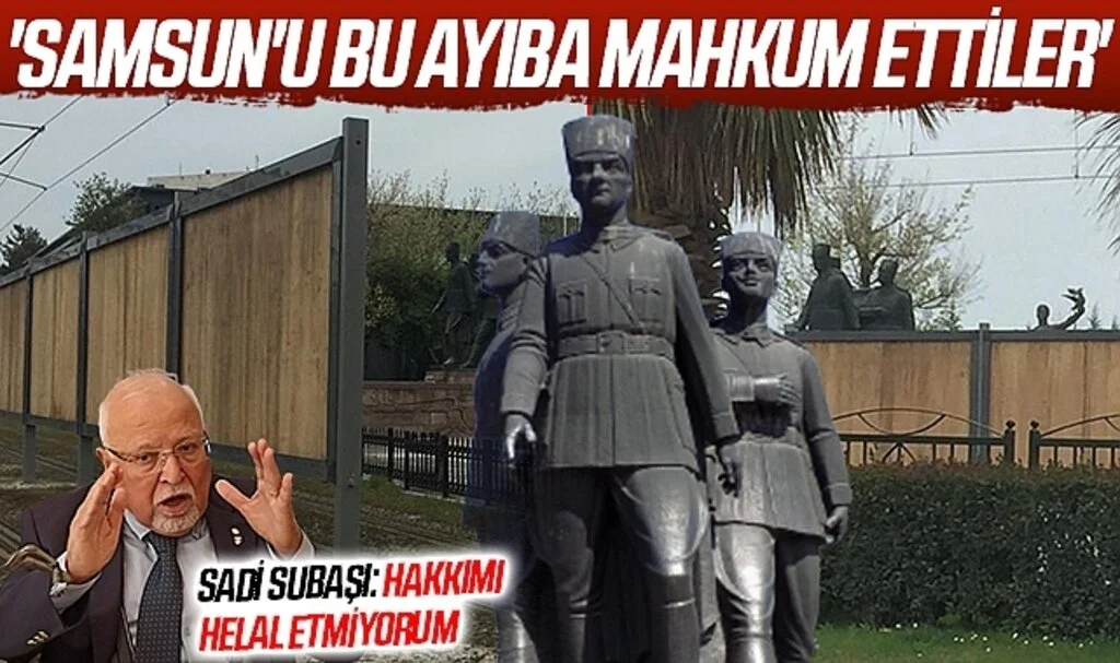 'Samsun'u bu ayıba mahkum ettiler'