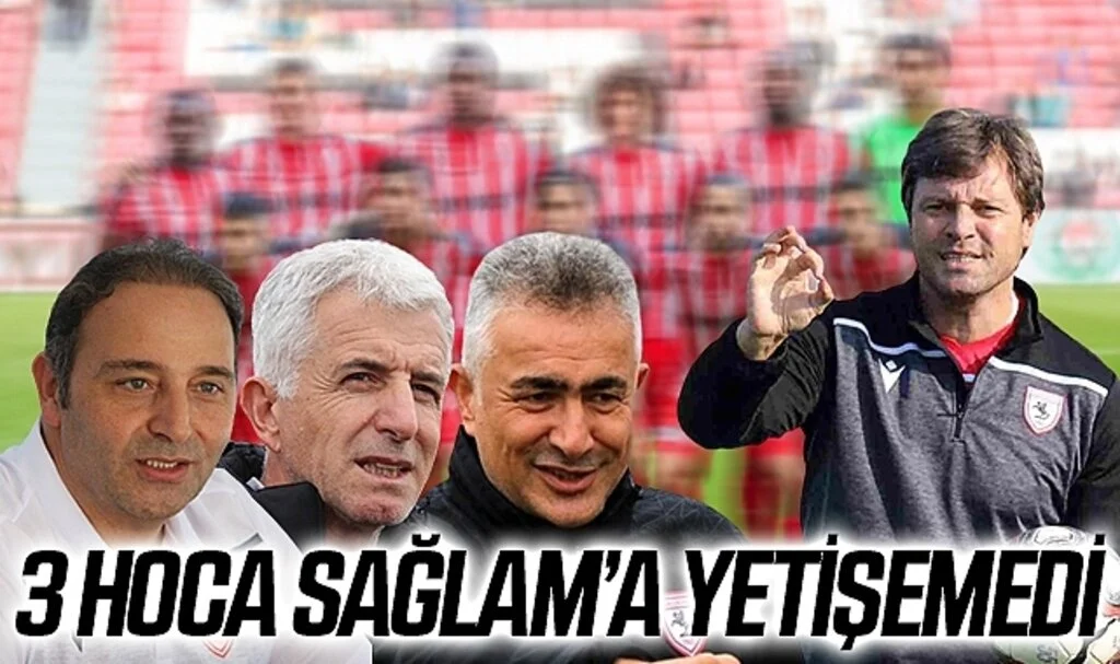 Samsunspor'da 3 Hoca Ertuğrul Sağlam'a Yetişemedi