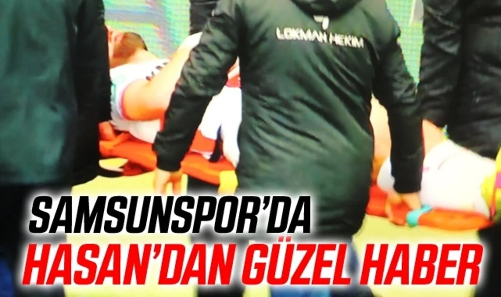 Samsunspor'da Hasan Kılıç'tan Güzel Haber