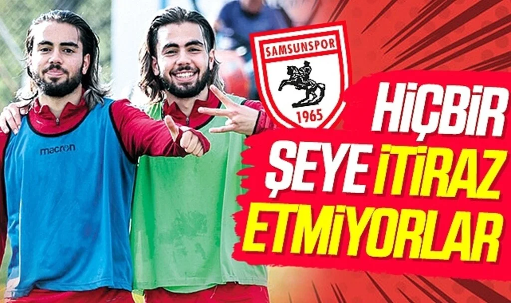 Samsunspor'da Melih ve Semih Altıkulaç Kardeşler Hiçbir Şeye İtiraz Etmiyorlar