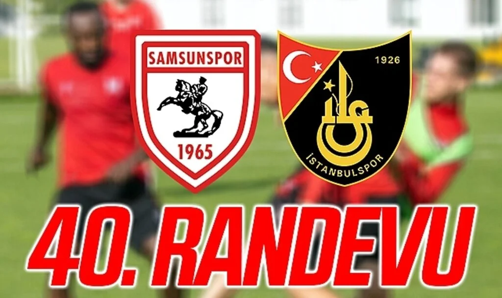 Samsunspor ile İstanbulspor 40. randevuya çıkacak